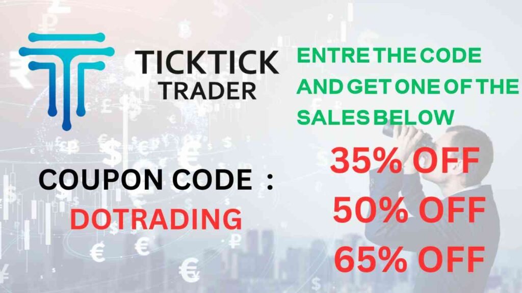 كوبونات شركات تمويل التداول - TickTick trader coupon code